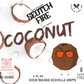 Scotch Fire Coconut